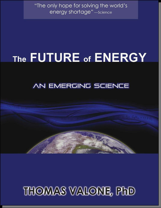 The Future Of Energy: An Emerging Science  (ELECTRONIC EDITION)
