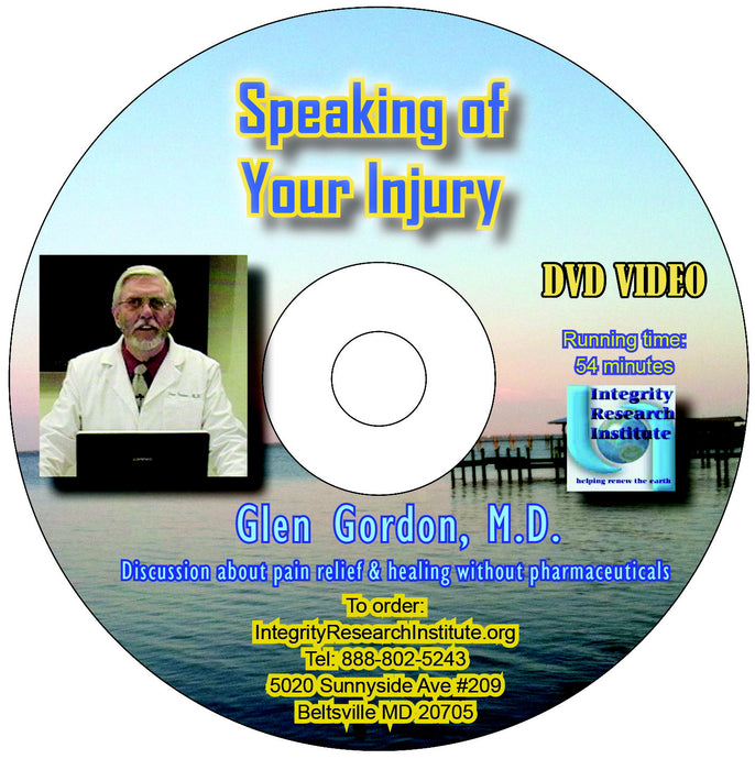 Speaking  of Your Injury DVD by Dr Glen Gordon