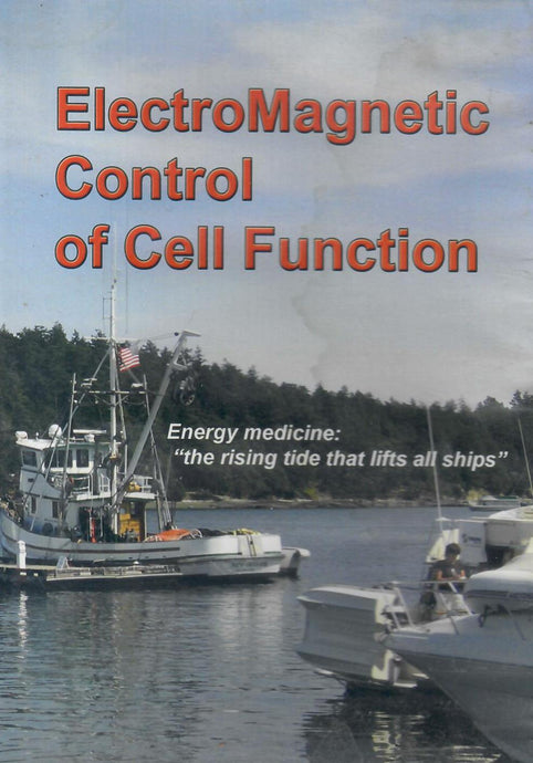 Electromagnetic Control of Cell Function  By Dr Glen Gordon DVD