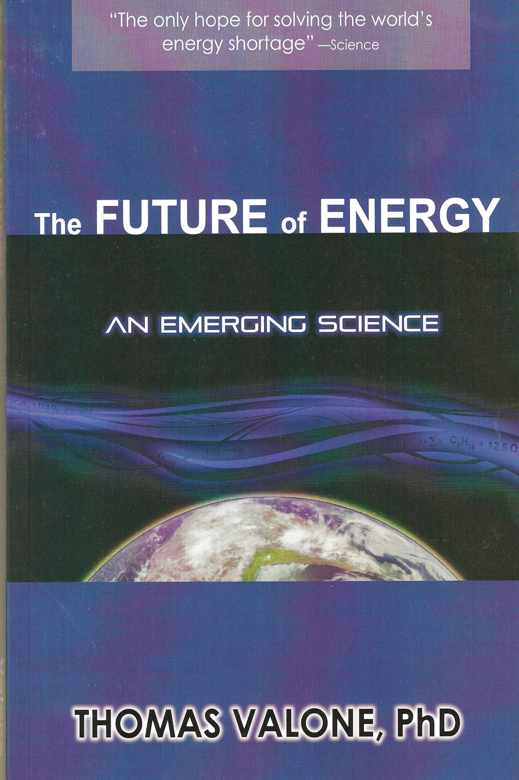 The Future of Energy ; An Emerging Science Paperback
