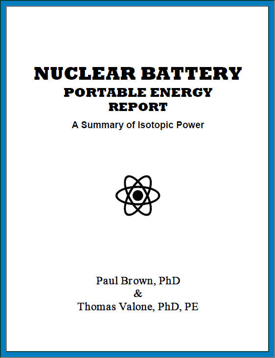 Nuclear Battery Report: A Portable Energy Source By Paul Brown