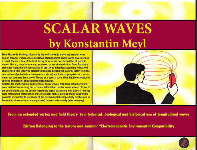 Scalar Waves  By Konstantin Meyl